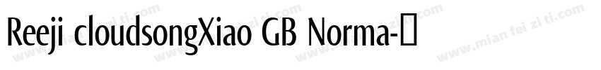 Reeji cloudsongXiao GB Norma字体转换